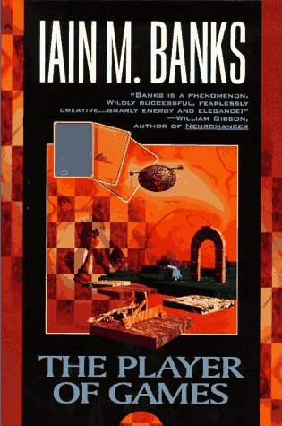 Player of Games by Iain M. Banks
